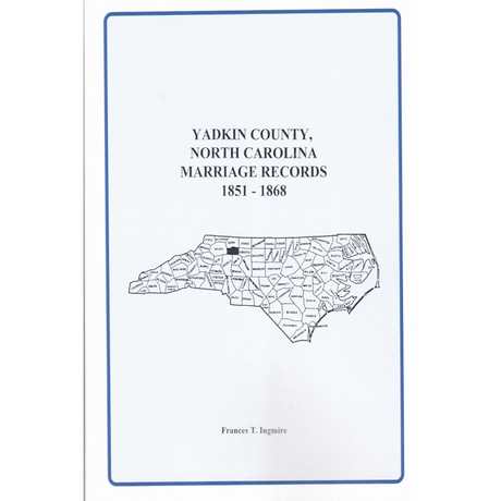 Yadkin County, North Carolina Marriage Records, 1851-1868