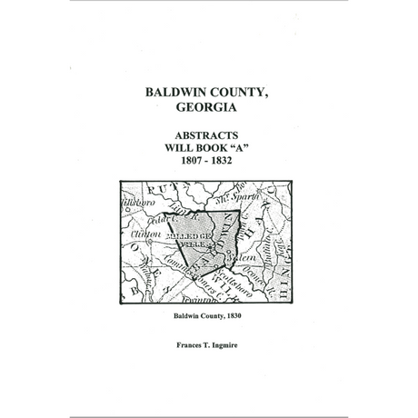 Baldwin County, Georgia Will Book A 1807-1832