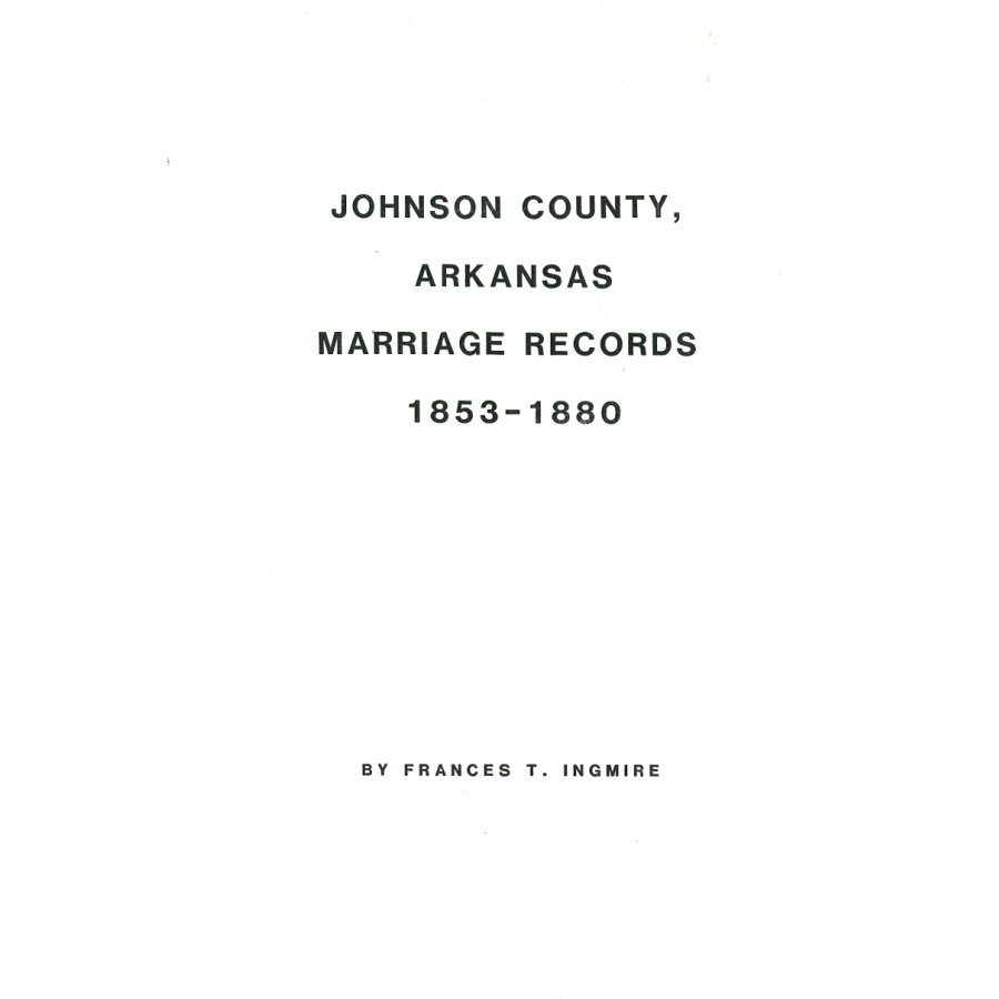 Johnson County, Arkansas Marriage Records 1853-1880