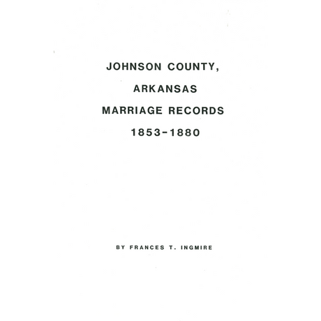Johnson County, Arkansas Marriage Records 1853-1880