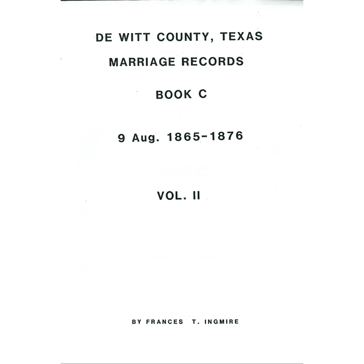DeWitt County, Texas Marriage Book C 1865-1876
