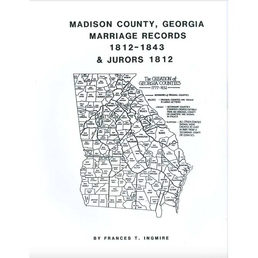 Madison County, Georgia Marriage Records, 1812-1843 & Jurors 1812
