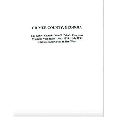Gilmer County, Georgia Pay Roll of Price's Militia, 1838