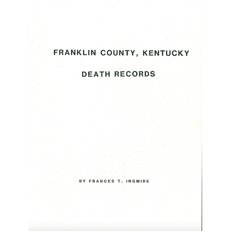 Franklin County, Kentucky Death Records, 1852-1861, 1874-1877