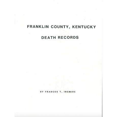 Franklin County, Kentucky Death Records, 1852-1861, 1874-1877