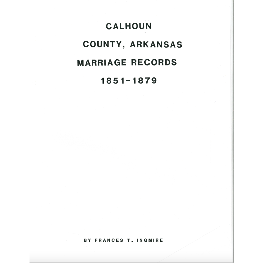 Calhoun County, Arkansas Marriage Records, 1851-1879