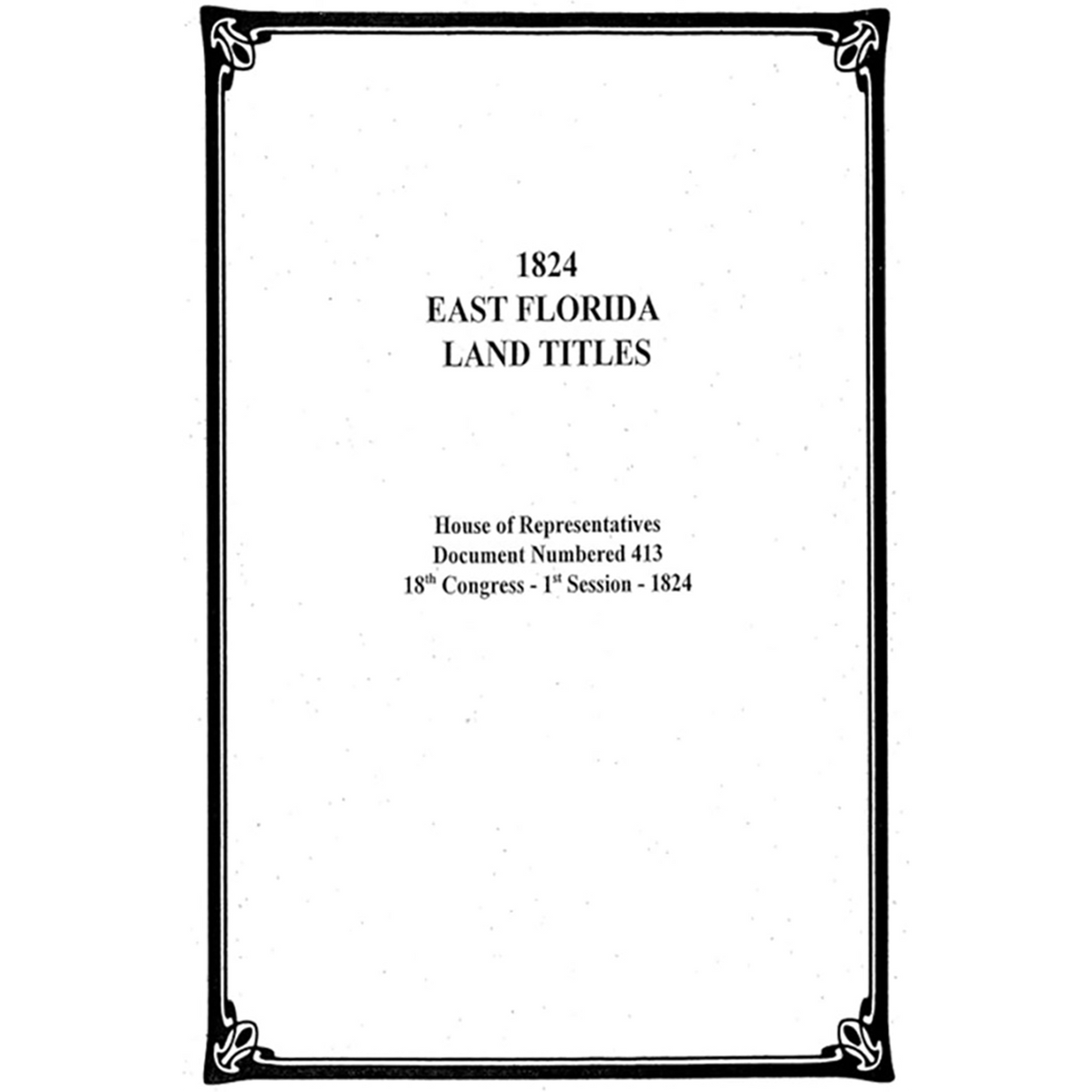 1824 East Florida Land Titles