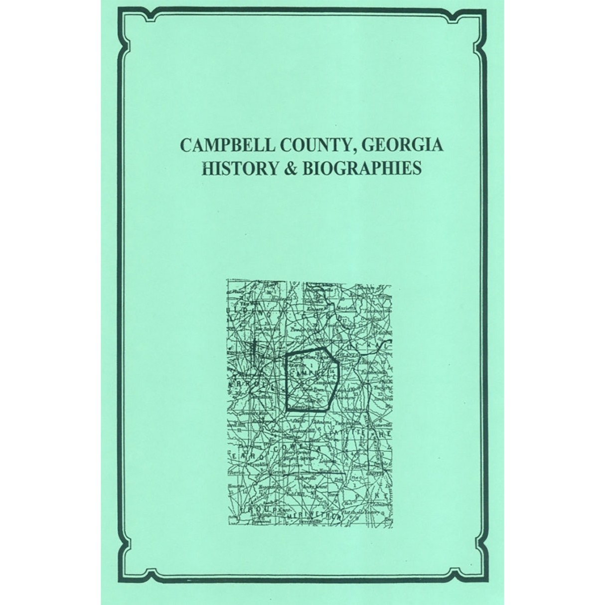 Campbell County, Georgia History and Biographies