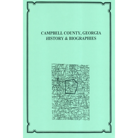 Campbell County, Georgia History and Biographies