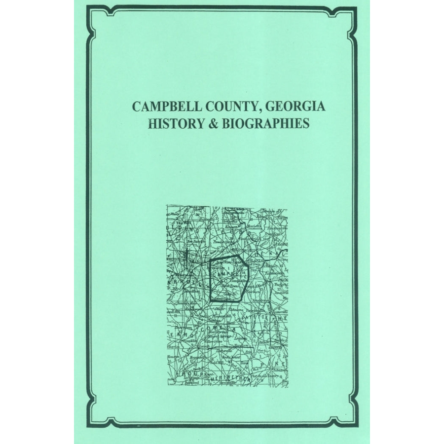 Campbell County, Georgia History and Biographies