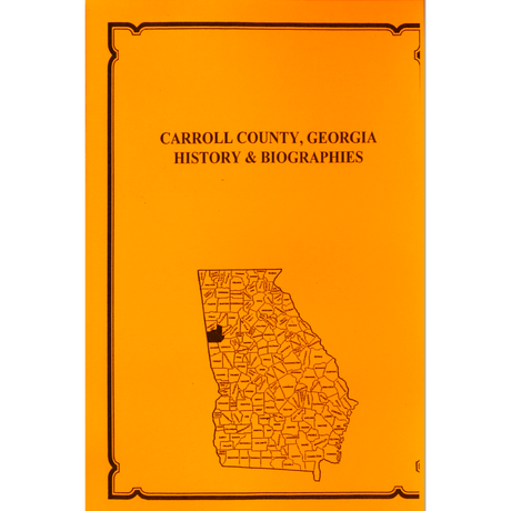 Carroll County, Georgia History and Biographies