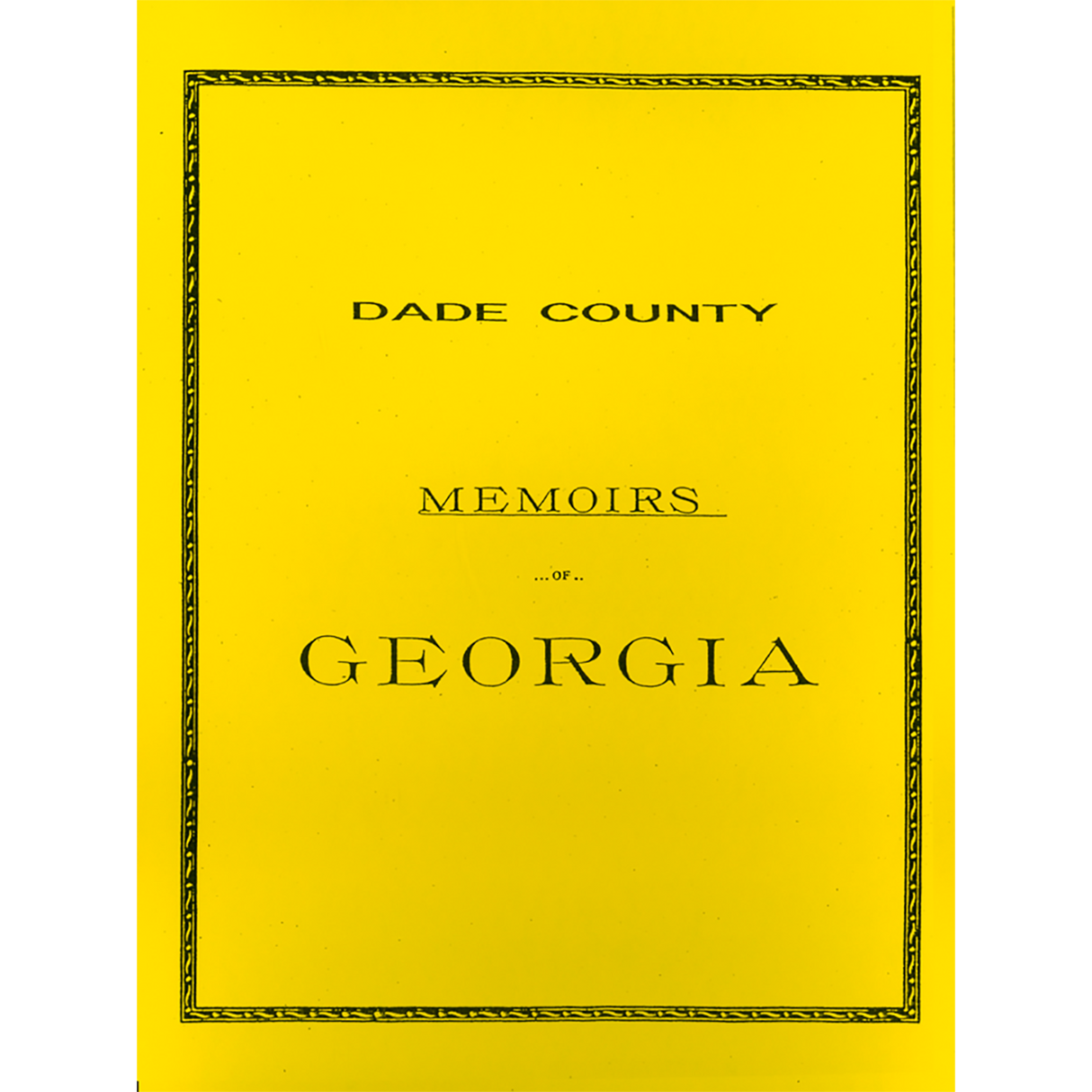 Dade County, Georgia History and Biographies