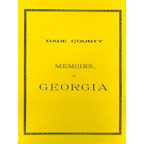Dade County, Georgia History and Biographies