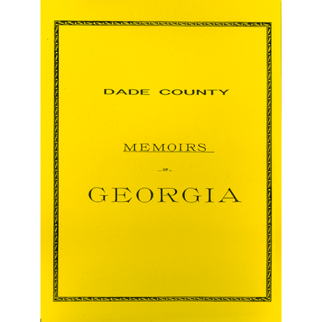Dade County, Georgia History and Biographies