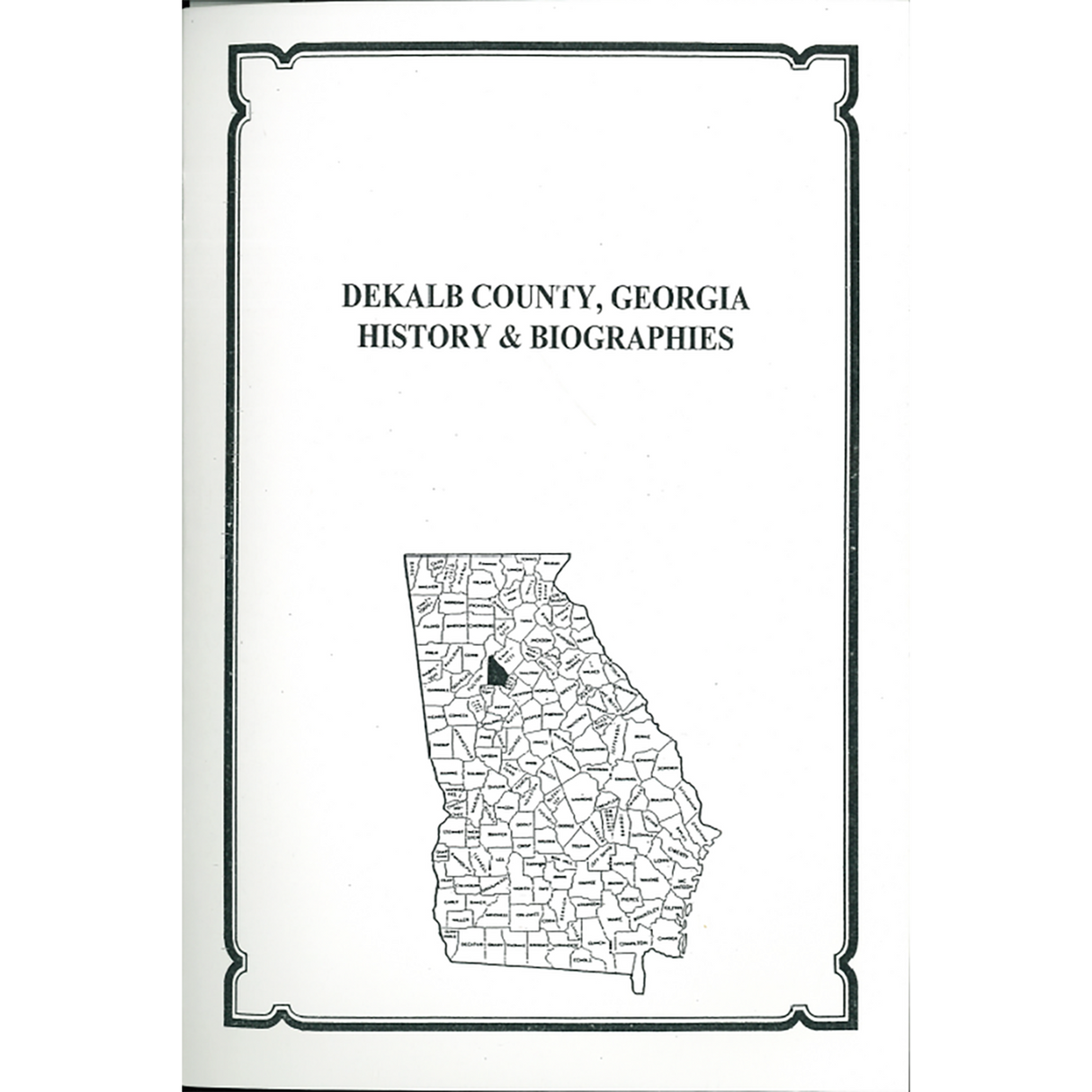 DeKalb County, Georgia History and Biographies
