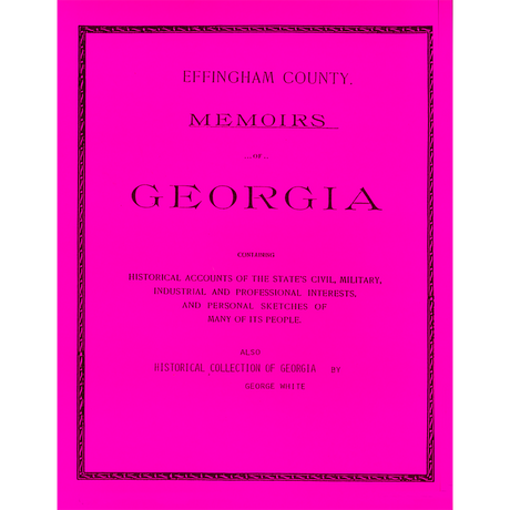 Effingham County, Georgia History and Biographies