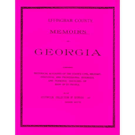 Effingham County, Georgia History and Biographies