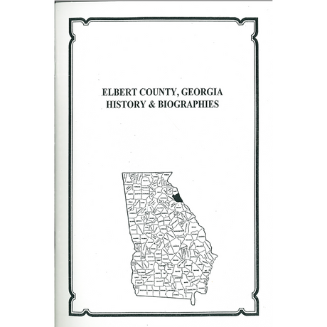 Elbert County, Georgia History and Biographies
