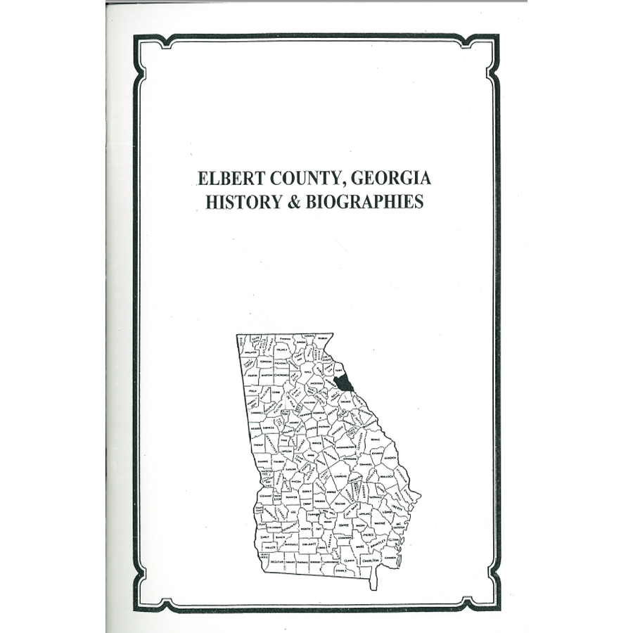 Elbert County, Georgia History and Biographies