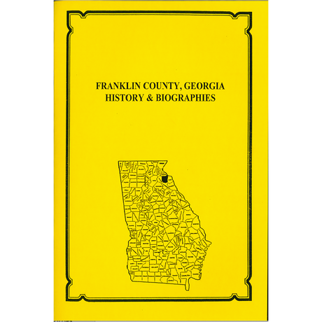 Franklin County, Georgia History and Biographies