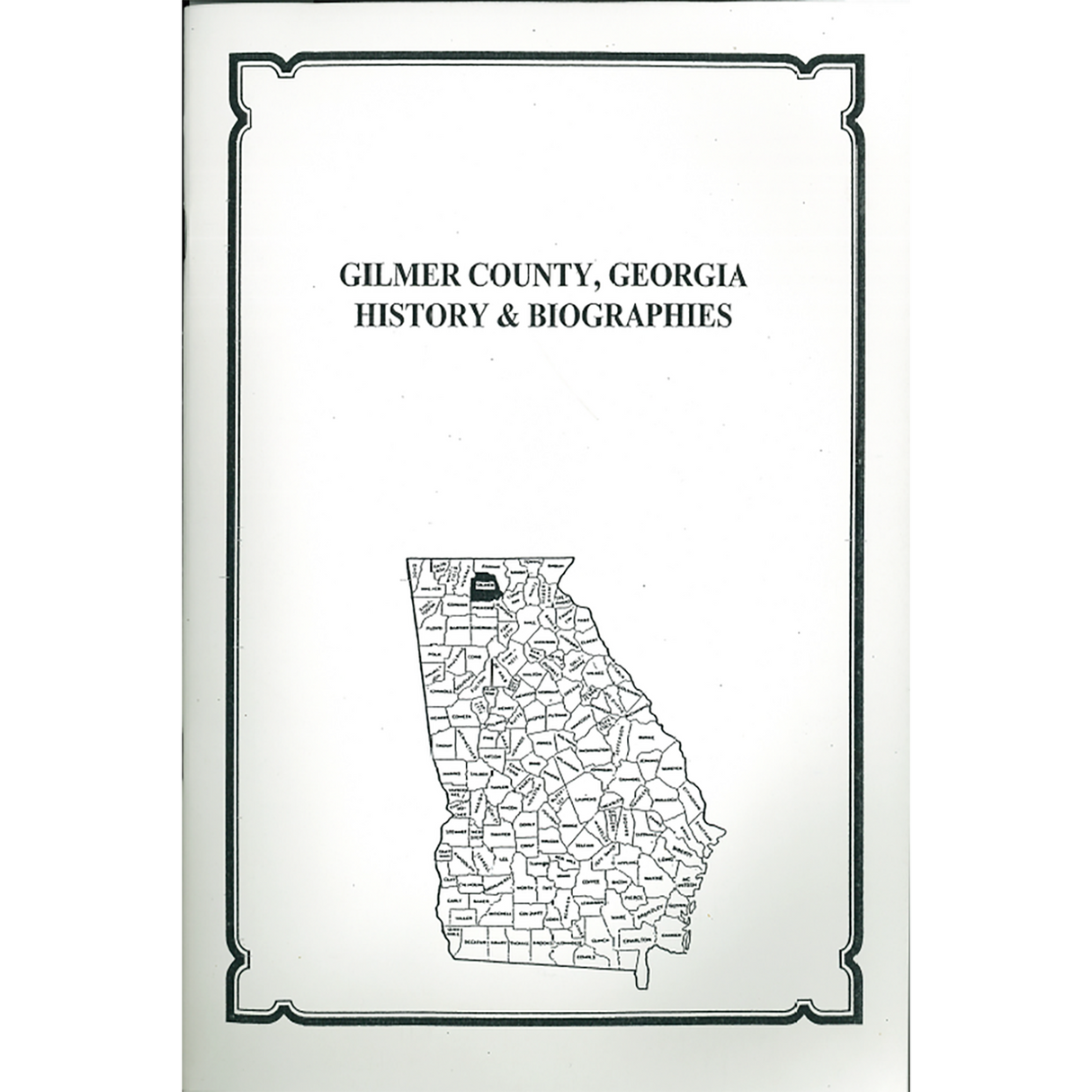 Gilmer County, Georgia History and Biographies