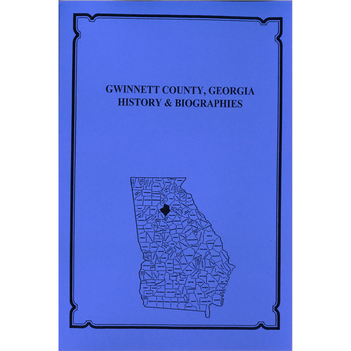 Gwinnett County, Georgia History and Biographies