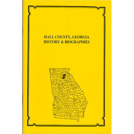 Hall County, Georgia History and Biographies
