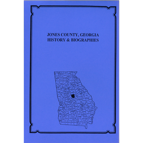 Jones County, Georgia History and Biographies