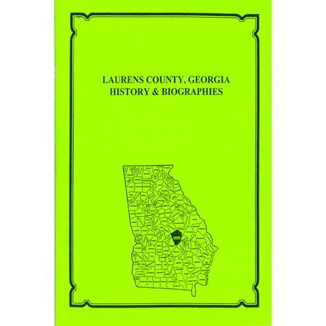 Laurens County, Georgia History and Biographies