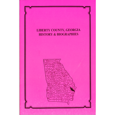 Liberty County, Georgia History and Biographies