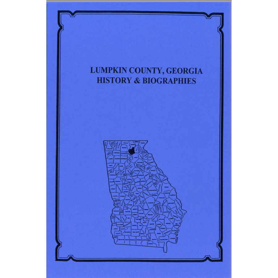 Lumpkin County, Georgia History and Biographies