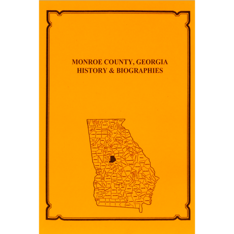 Monroe County, Georgia History and Biographies