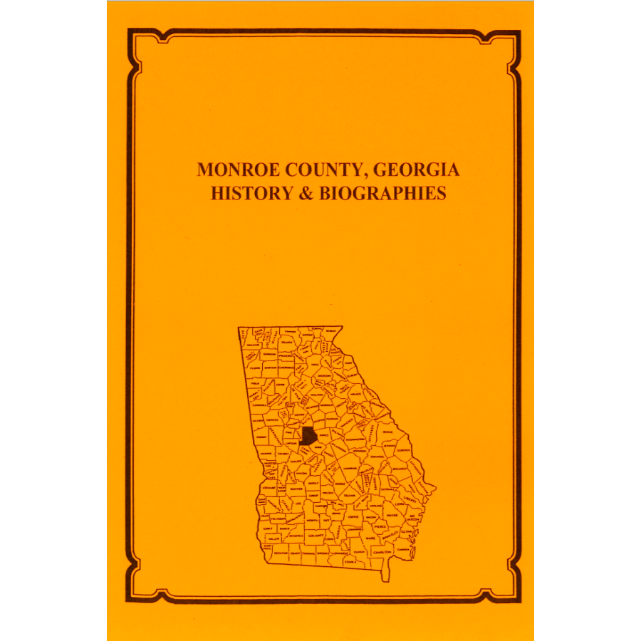 Monroe County, Georgia History and Biographies