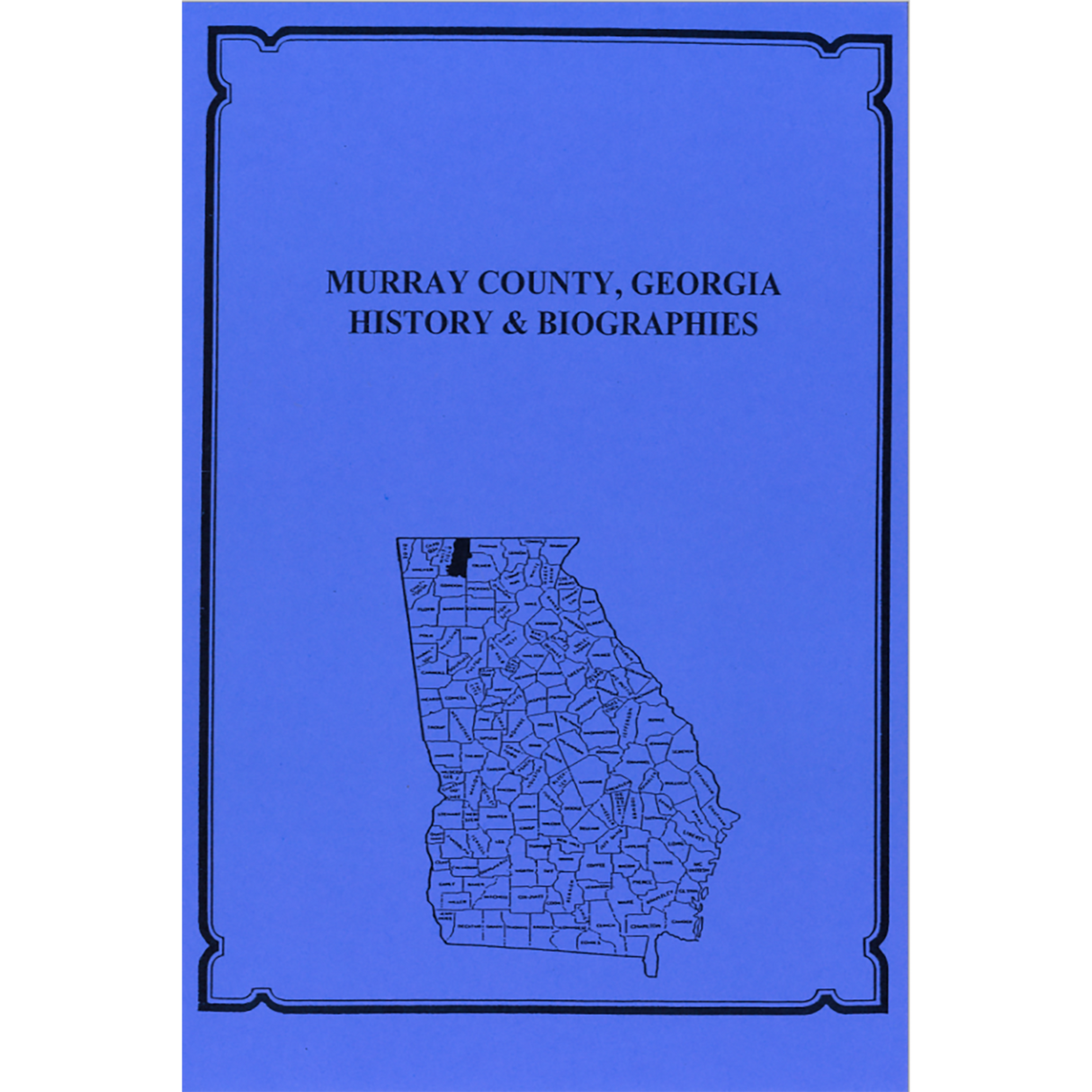 Murray County, Georgia History and Biographies