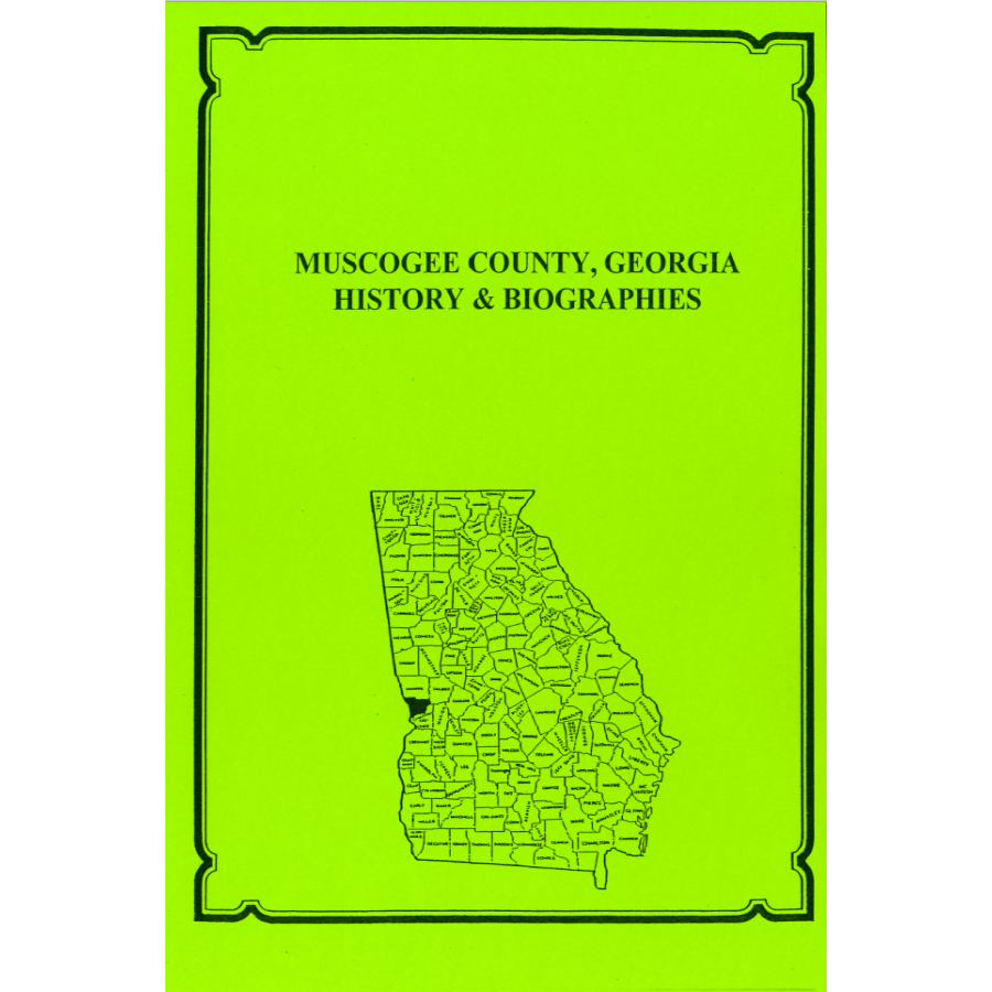 Muscogee County, Georgia History and Biographies