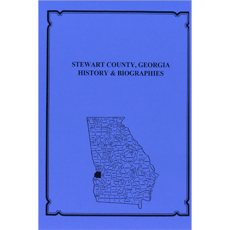Stewart County, Georgia History and Biographies