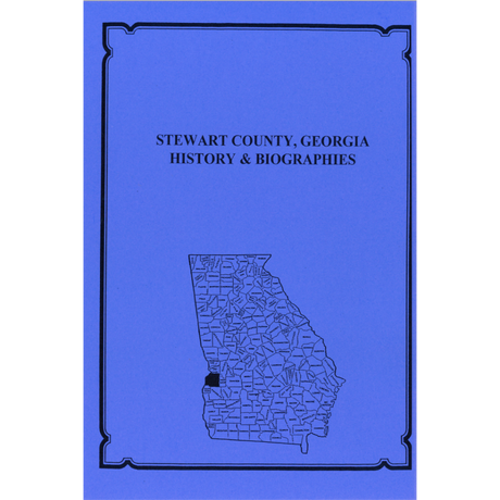 Stewart County, Georgia History and Biographies