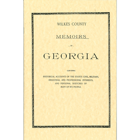 Wilkes County, Georgia History and Biographies