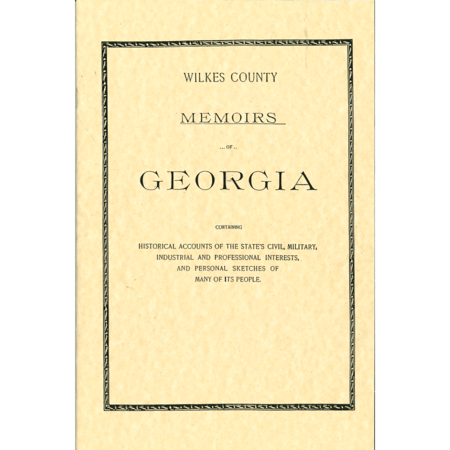 Wilkes County, Georgia History and Biographies