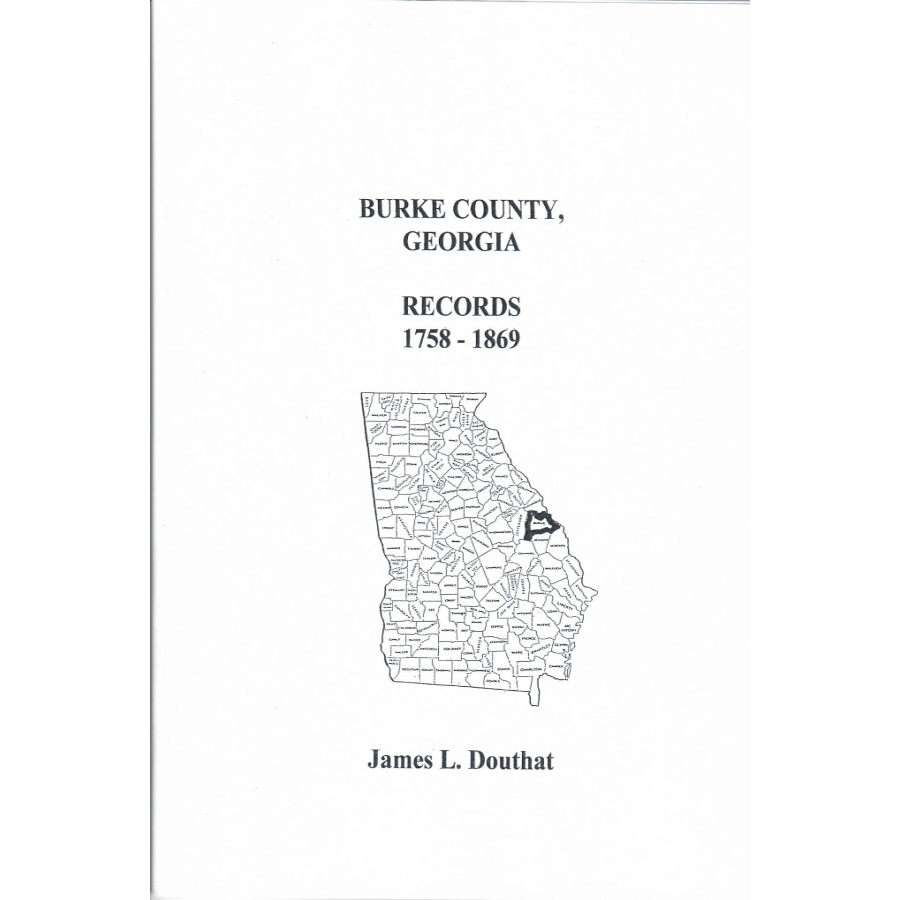 Burke County, Georgia Records 1758-1869