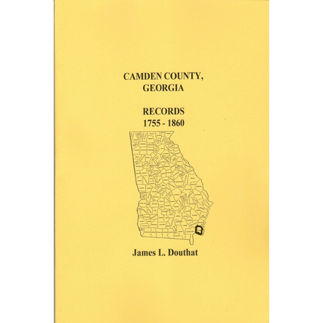 Camden County, Georgia Records 1755-1860
