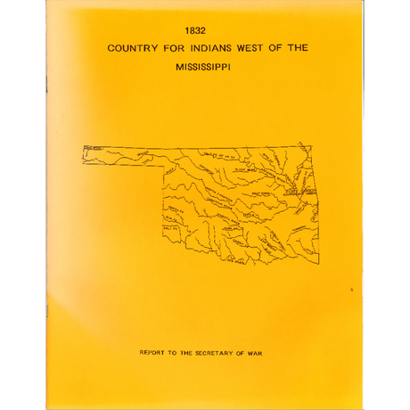 1832 Country for Indians West of the Mississippi