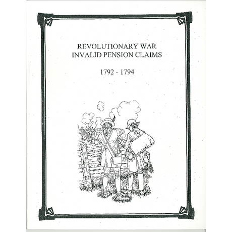 Revolutionary War Invalid Pension Claims, 1792-1794