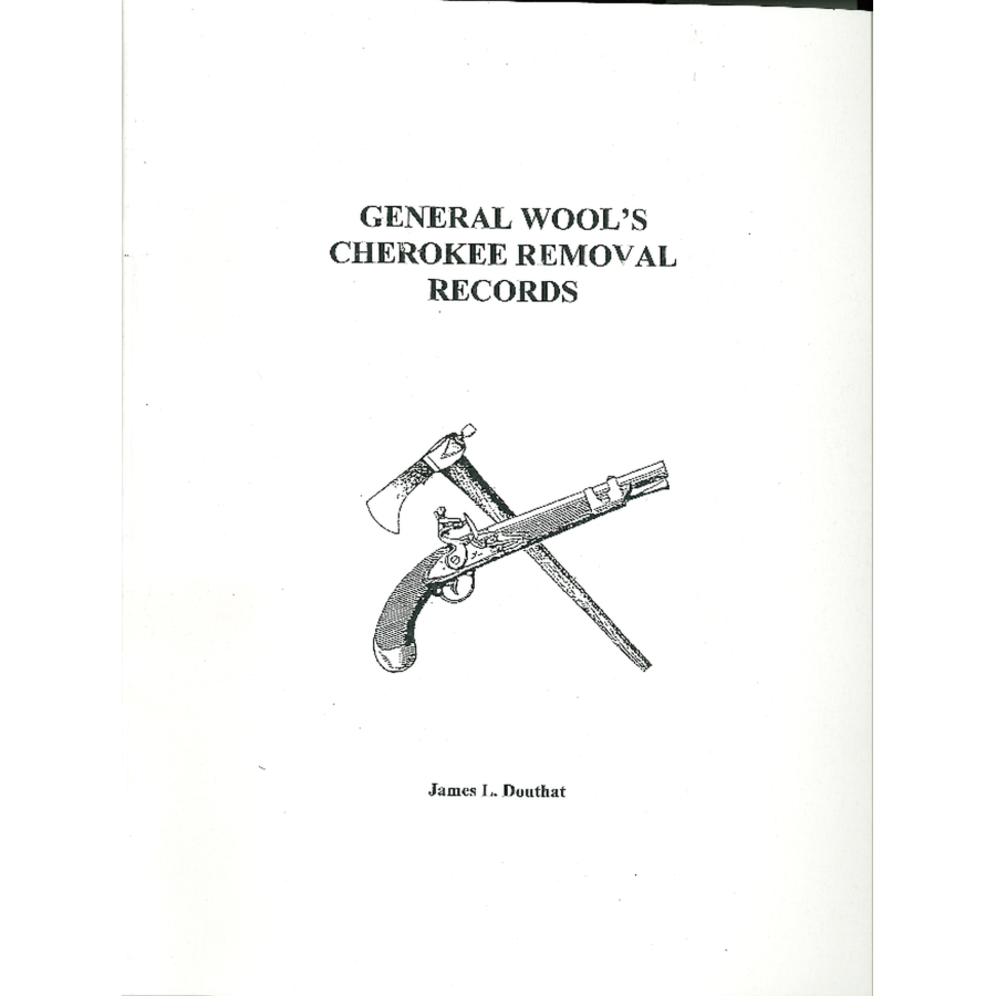 General Wool's Cherokee Removal Records