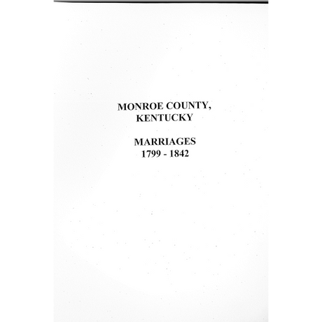 Monroe County, Kentucky Marriages 1799-1842