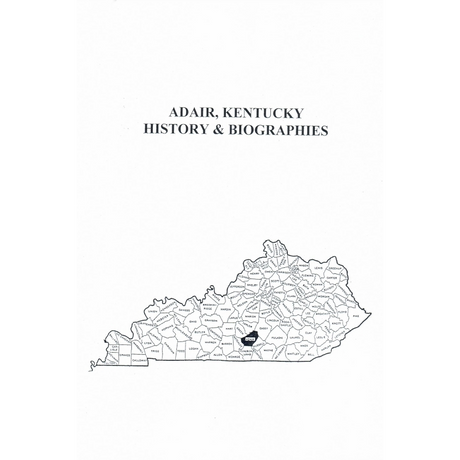 Adair County, Kentucky History and Biographies
