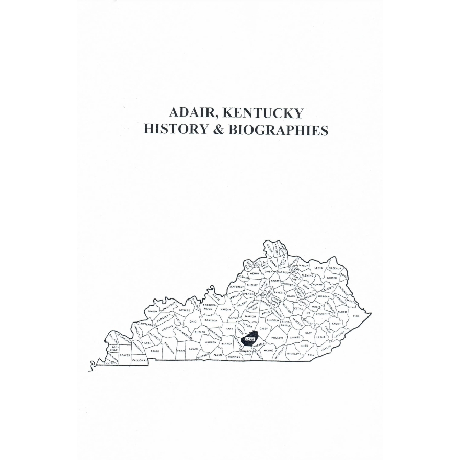 Adair County, Kentucky History and Biographies