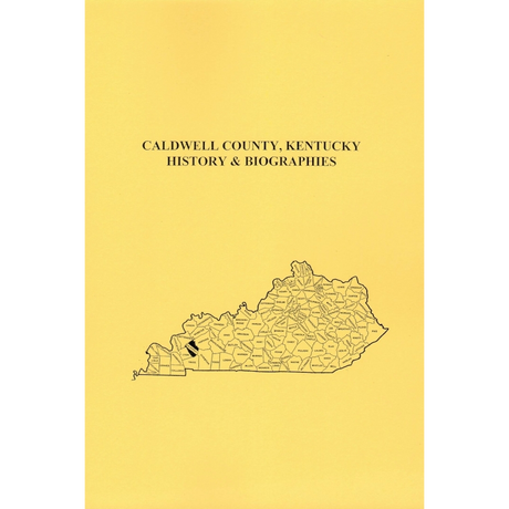 Caldwell County, Kentucky History and Biographies