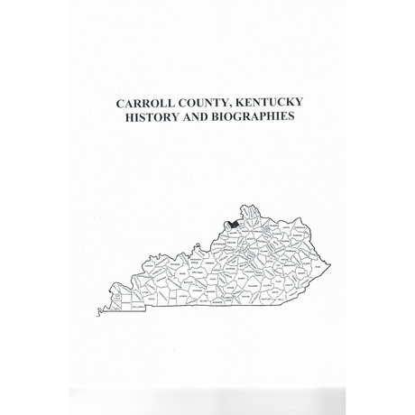 Carroll County, Kentucky History and Biographies