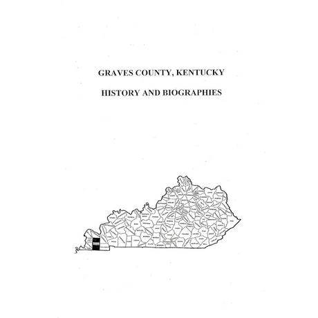 Graves County, Kentucky History and Biographies